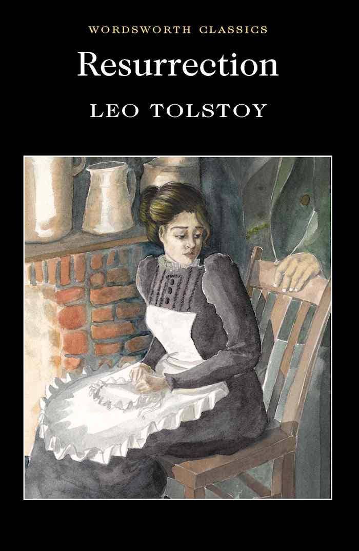 Resurrection | Tolstoy | Wordsworth Classic | Book