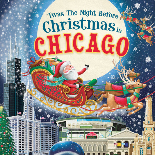 'Twas the Night Before Christmas in Chicago (HC)