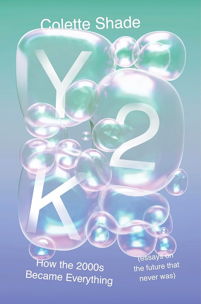 Y2K: A Witty and Poignant Reflection on Recent History Through a Contemporary Lens, Perfect for Winter 2025, See How Y2K Shaped Our Past, Present, and Future cover image