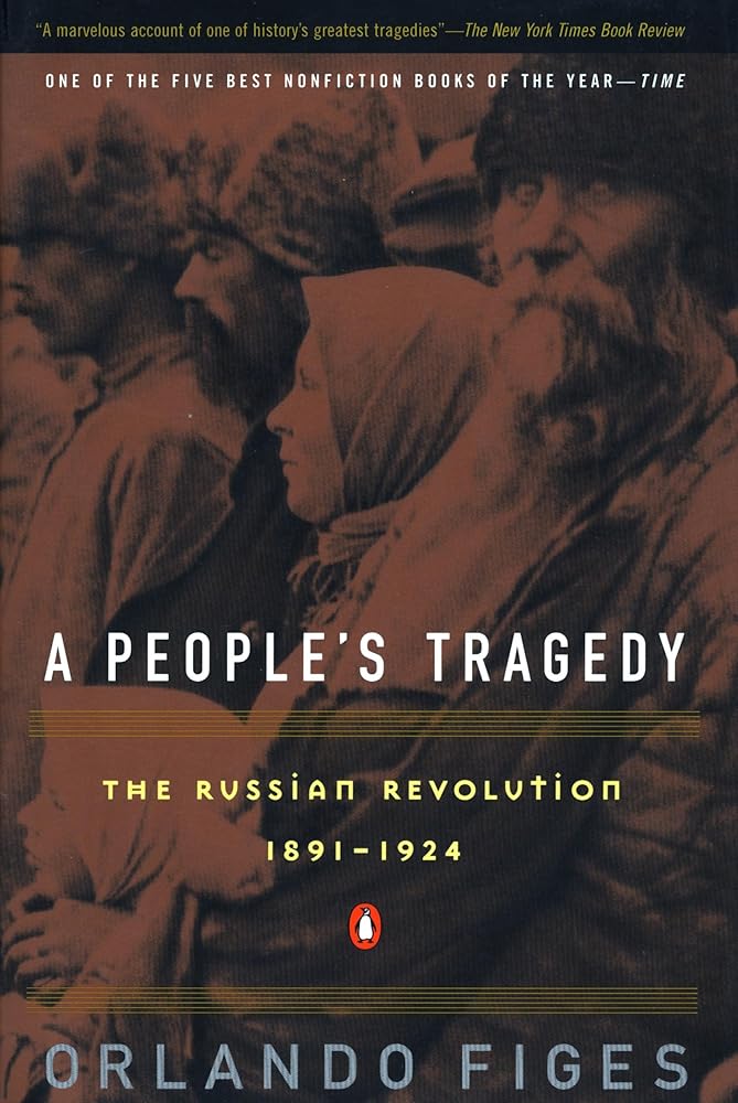 A People's Tragedy: The Russian Revolution: 1891-1924 cover image