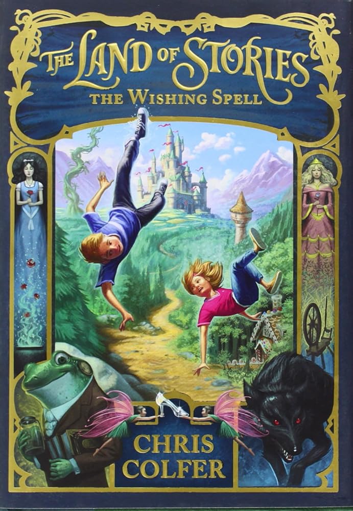 The Land of Stories: The Wishing Spell (The Land of Stories, 1) cover image