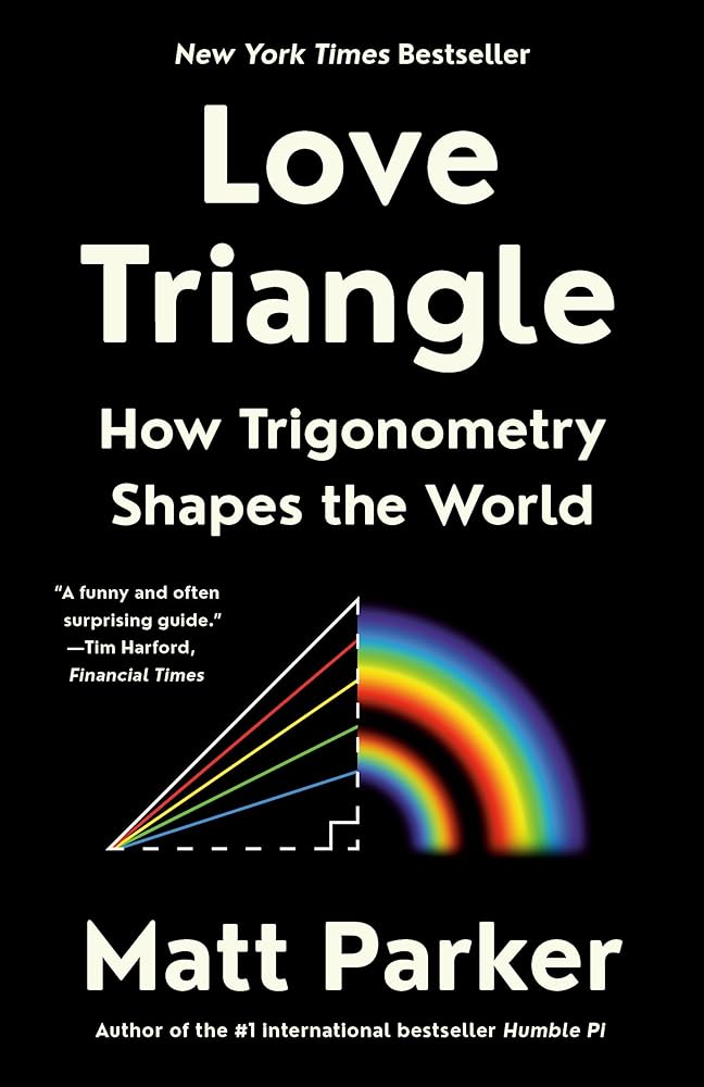 Love Triangle: How Trigonometry Shapes the World cover image