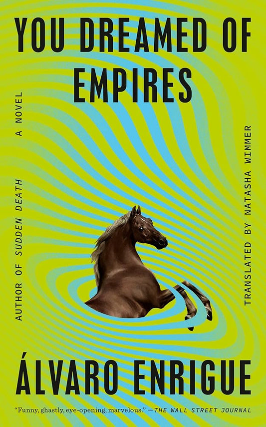 You Dreamed of Empires: A Novel cover image