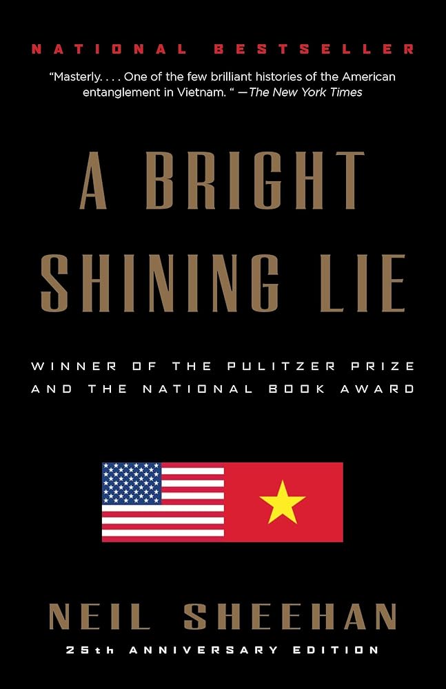 A Bright Shining Lie: John Paul Vann and America in Vietnam (Pulitzer Prize Winner) cover image