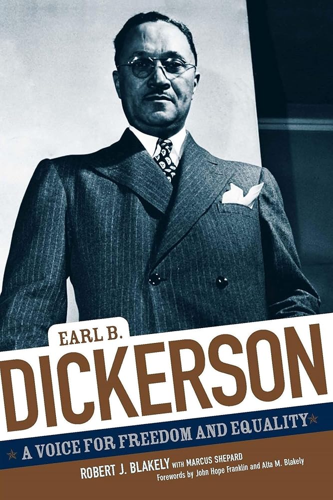 Earl B. Dickerson: A Voice for Freedom and Equality (Chicago Lives) cover image