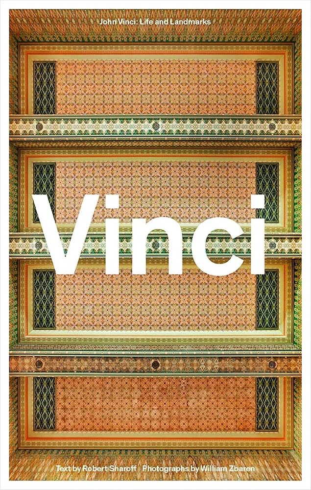 John Vinci: Life and Landmarks cover image
