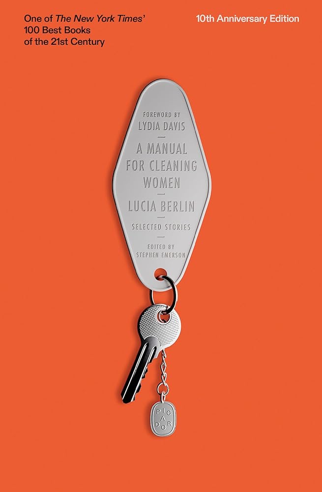 A Manual for Cleaning Women: Selected Stories (10th Anniversary Edition) cover image