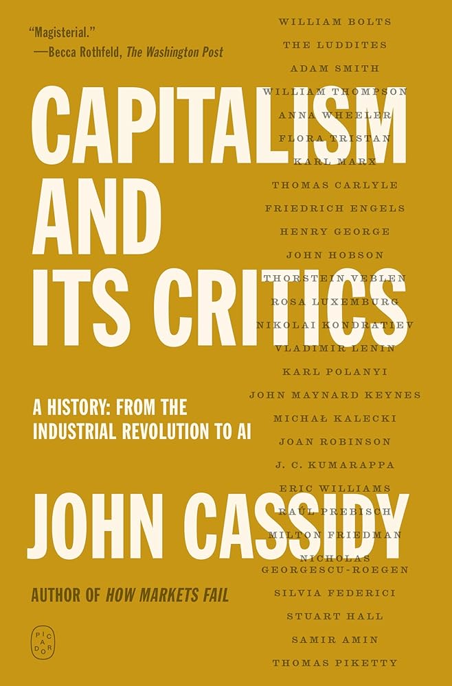 Capitalism and Its Critics: A History: From the Industrial Revolution ...