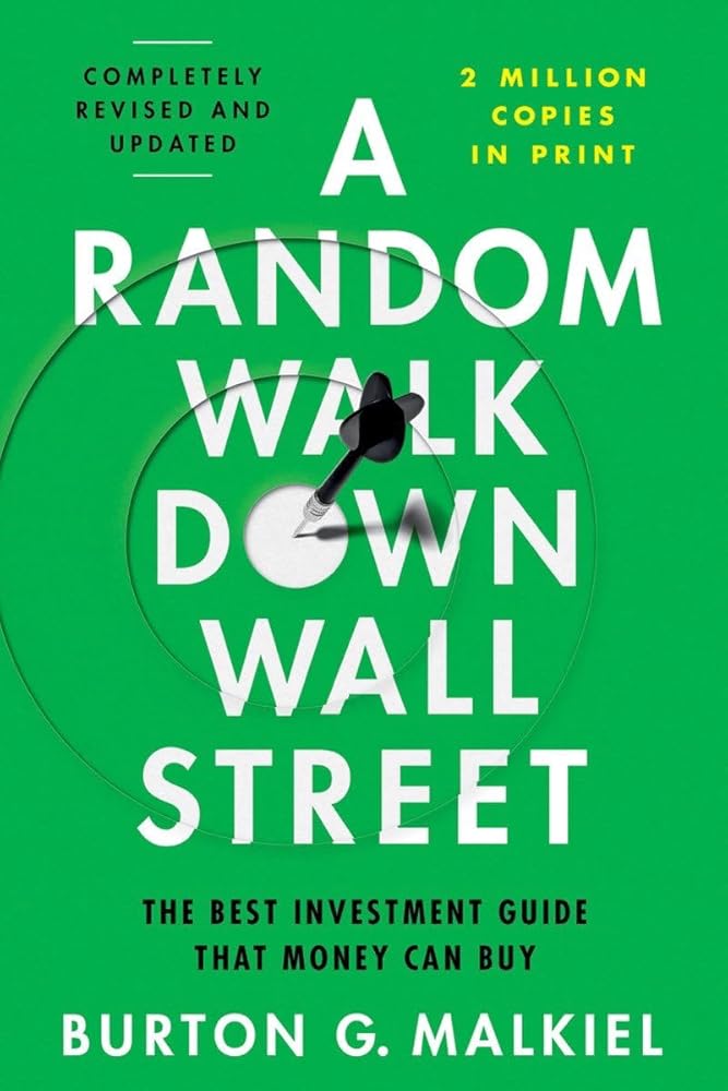 A Random Walk Down Wall Street: The Best Investment Guide That Money Can Buy cover image