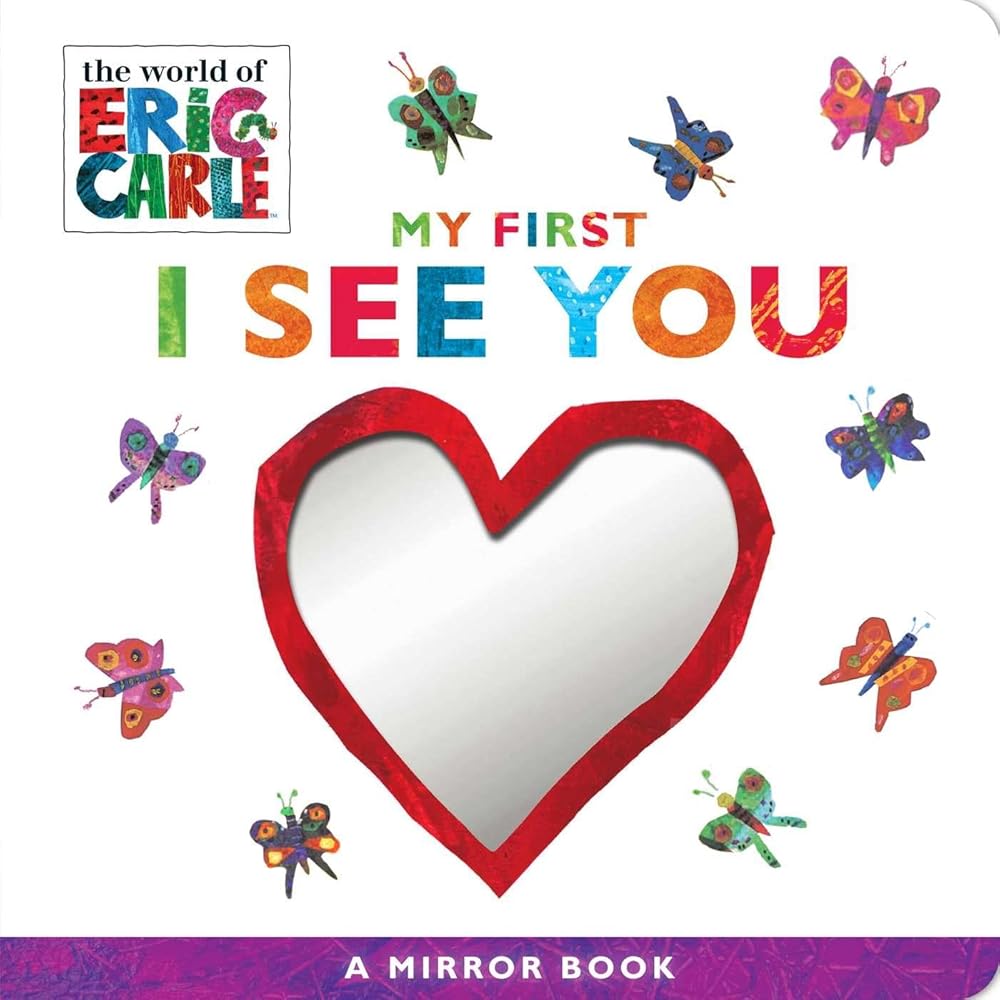 My First I See You: A Mirror Book (The World of Eric Carle) cover image