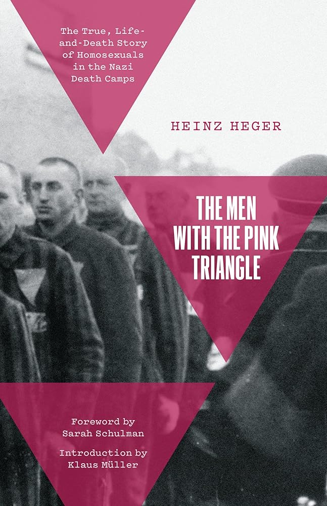 The Men With the Pink Triangle: The True, Life-and-Death Story of Homosexuals in the Nazi Death Camps cover image