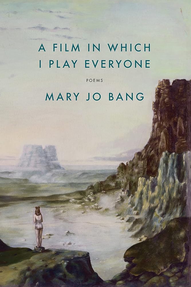 A Film in Which I Play Everyone: Poems cover image