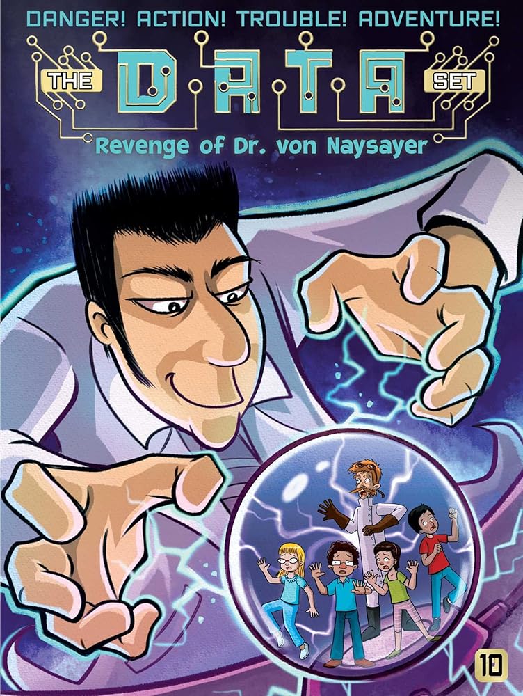 The Revenge of Dr. von Naysayer (10) (The DATA Set) cover image