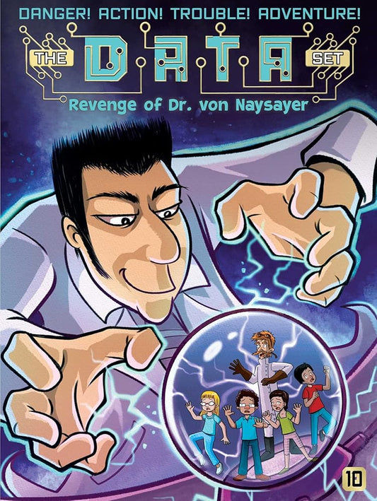 The Revenge of Dr. von Naysayer (10) (The DATA Set) cover image