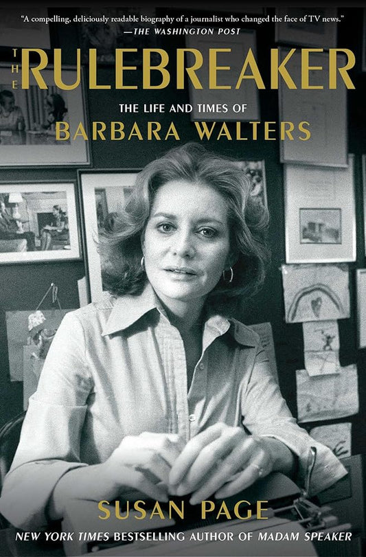 The Rulebreaker: The Life and Times of Barbara Walters cover image