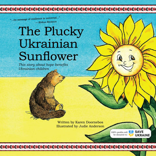 The Plucky Ukrainian Sunflower: This story about hope benefits Ukrainian children cover image