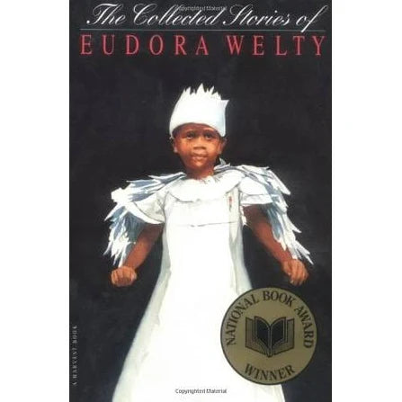 The Collected Stories of Eudora Welty